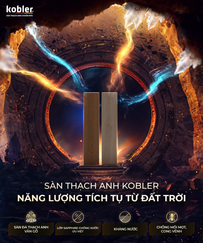 SÀN THẠCH ANH KOBLER NĂNG LƯỢNG TÍCH TỤ TỪ ĐẤT TRỜI